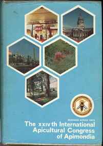 Publication, International Apicultural Congress, The XXIVth International Apiculture Congress of Apimondia, Buenos Aires. (Apimondia). Bucharest, 1973, 1973