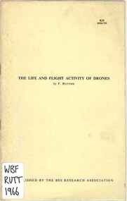Publication, Ruttner, F, The life and flight activity of drones (Ruttner, F.), London, 1966