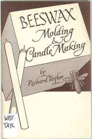 Publication, Taylor, R, Beeswax: molding & candle making (Taylor, R.), Naples, [nd]