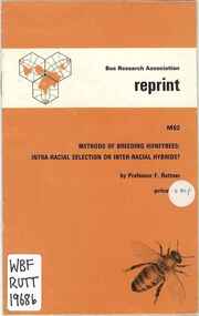 Publication, Ruttner, F, Methods of breeding honeybees: intra-racial selection or inter-racial hybrids? (Ruttner, F.), London, 1968, 1968