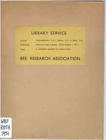 Publication, Rothenbuhler, W. C., Gowen, J. W. & Park, O. W, A pedigree system for honey bees (Rothenbuhler, W. C., Gowen, J. W. & Park, O. W.), London, 1951, 1951