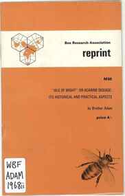 Publication, Brother Adam, "Isle of Wight" or Acarine Disease: Its historical and practical aspects (Brother Adam), Gerrards Cross, 1968, 1968