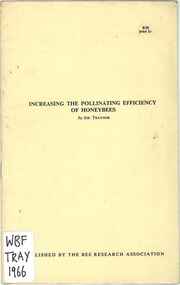 Publication, Traynor, J, Increasing the pollination effieciency of honeybees (Traynor, J.) London, 1966