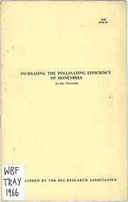 Publication, Traynor, J, Increasing the pollination effieciency of honeybees (Traynor, J.) London, 1966, 1966