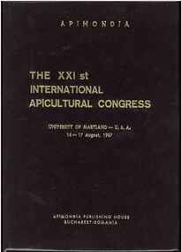 Publication, International Apicultural Congress, The XXIst International Apiculture Congress (International Apicultural Congress), Maryland, Bucharest, 1967