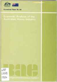 Publication, Bureau of Agricultural Economics, Economic Analysis of the Australian Honey Industry (Bureau of Agricultural Economics), Canberra, 1984