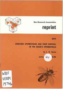 Publication, Verma, L. R, Honeybee spermatozoa and their survival in the Queen's spermatheca (Verma, L. R.), 1974