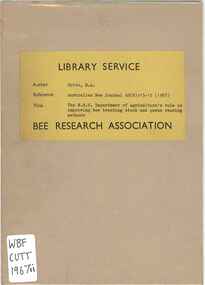 Publication, Cutts, N. A, The N.S.W. Department of Agriculture's rold in improving bee breeding stock and queen rearing methods (Cutts, N. A.), 1967, 1967