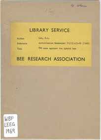 Publication, Lee, G. L, The case against the hybrid bee (Lee, G. L.), London, 1969, 1969