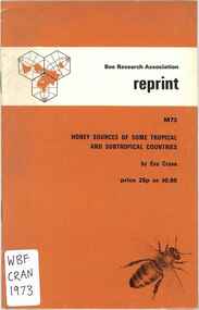 Publication, Crane, E, Honey sources in some tropical and subtropical countries (Crane, E.), London, 1973