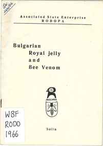 Publication, RODOPA: Associated State Enterprise, Bulgarian royal jelly and bee venom (RODOPA: Associated State Enterprise), Sofia, 1966