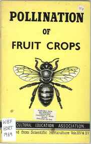 Publication, Horticultural Education Association- Fruit Committee, The pollination of fruit crops (Horticultural Education Association), Canterbury, 1969