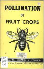 Publication, Horticultural Education Association- Fruit Committee, The pollination of fruit crops (Horticultural Education Association), Canterbury, 1969, 1969