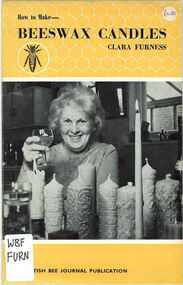Publication, Furness, C, How to make beeswax candles (Furness, C.) Geddington, [nd]