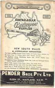 Publication, Pender Bros. Pty. Ltd, Australasian beekeepers' supplies: illustrated catalogue (Pender Bros. Pty. Ltd.), Maitland, 1964, 1964