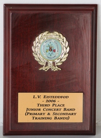 Plaque, LV Eisteddfod 2006 Third Place Junior Concert Band (Primary & Secondary Training Bands)