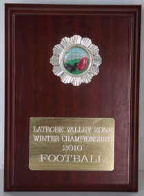 Plaque, Latrobe Valley Sone winter Championships 2010 Football