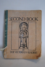Victorian Readers, Education Department, First Book. Second Book, No.1 1928.   No.2 1937