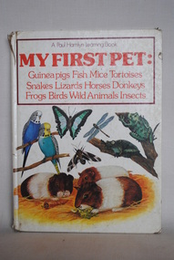 Book, Paul Hamlyn Pty Ltd, My First Pet: by Beverley R Eggins. Illustrated by Gillian Tomblin, 1974