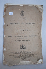Steam Ship Regulations, Darling & Son Ltd, Regulations and Suggestions as to the Survey, 1905