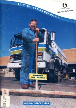 Front cover of the City of Broadmeadows Annual Report 1994, depicting a municipal works employee standing before a street-sweeping vehicle, holding a broom. The cover includes the City logo, “Building a better future” slogan, annual report title, and Moreland City Libraries ownership markings and labels.