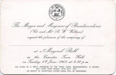 Cream‑coloured invitation card featuring the City of Broadmeadows crest and formal black text inviting the recipient to a Mayoral Ball at Essendon Town Hall on 4 June 1963, including time and RSVP details.