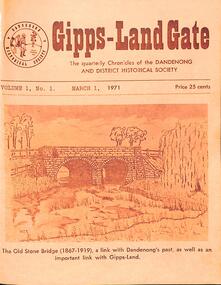 Journal, Dandenong & District Historical Society, Gipps-Land Gate Vol.1 No.1, 1971