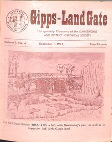 Journal, Dandenong & District Historical Society, Gipps-Land Gate Vol.1 No.4, 1971