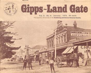 Journal, Dandenong & District Historical Society, Gipps-Land Gate Vol.3 No.2, 1974