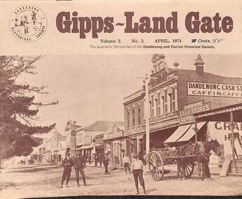 Journal, Dandenong & District Historical Society, Gipps-Land Gate Vol.3 No.3, 1974