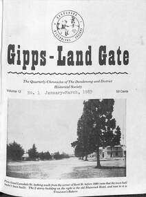 Journal, Dandenong & District Historical Society, Gipps-Land Gate Vol.12 No.1, 1985