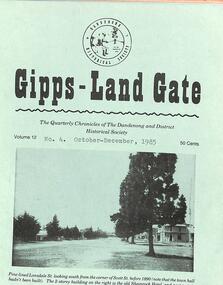 Journal, Dandenong & District Historical Society, Gipps-Land Gate Vol.12 No.4, 1985