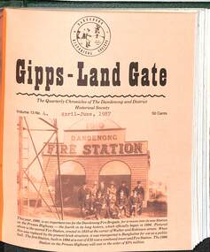 Journal, Dandenong & District Historical Society, Gipps-Land Gate Vol.13 No.4, 1987