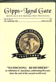 Journal, Dandenong & District Historical Society, Gipps-Land Gate Vol.21 No.3, 1995