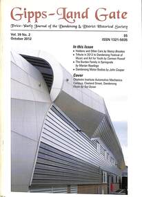 Journal, Dandenong & District Historical Society, Gipps-Land Gate Vol39 No2, 2012