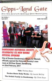 Journal, Dandenong & District Historical Society, Gipps-Land Gate      Vol44 No1, 2017