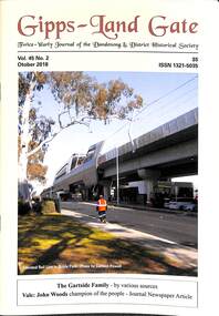 Journal, Dandenong & District Historical Society, Gipps-Land Gate    Vol45 No2, 2018