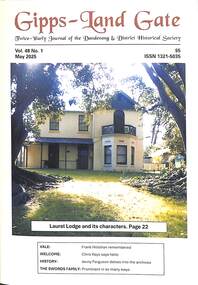 Journal, Dandenong & District Historical Society, Gipps-Land Gate      Vol48 No1, 2025
