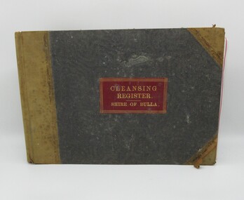 Cleansing Register, Cleansing Register Shire of Bulla, c1895