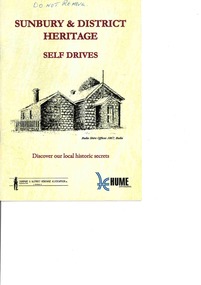 Booklet - Self Drive booklet, Sunbury & District Heritage Association, Sunbury & District Heritage SElf Drives, 2006
