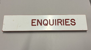 Sign, Enquiries