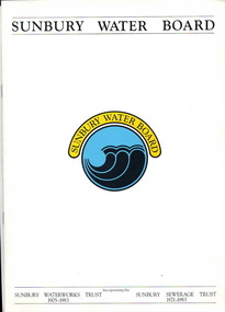 Pamphlet, Sunbury Waterworks Trust, Sunbury Water Board, 1984