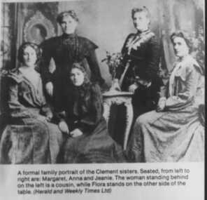 000229 - Photograph - Formal portrait of Clement Sisters - Margaret, Anna & Jeanie with cousin & Flora
