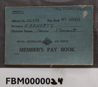 Booklet - Royal Australian Air Force Member's Pay Book - Kevin Vincent O'Doherty, R.A.A.F. Member's Pay Book