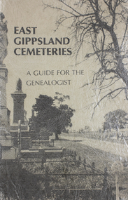 Book, Gibson, Tim, Monumental Bairnsdale Cemetery Memories, 1996