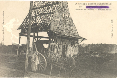 Postcard - Charles Sands WW1 AIF Correspondence, La Grande Guerre House Ruins, c1915