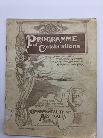 Programme, Official programme of functions and displays to celebrates the opening of the first Parliament of the Commonwealth of Australia by His Royal Highness the Duke of Cornwall and York, at Melbourne, 1901
