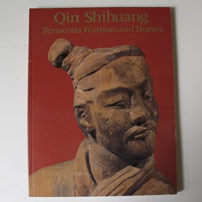 Book, Edmund Capon, Qin Shihuang Terracotta Warriors + Horses, 1983