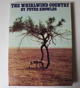 Book, Peter Knowles, The Whirlwind Country, 1969