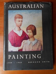 Book, Bernard Smith, Australian Painting 1788-1960, 1962